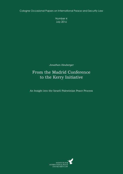 Number 4 | From the Madrid Conference to the Kerry Initiative SIEVERSMEDIEN Number 4 | From the Madrid Conference to the Kerry Initiative SIEVERSMEDIEN