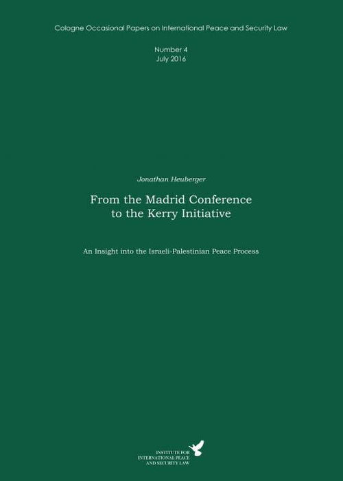 Number 4 | From the Madrid Conference to the Kerry Initiative SIEVERSMEDIEN Number 4 | From the Madrid Conference to the Kerry Initiative SIEVERSMEDIEN