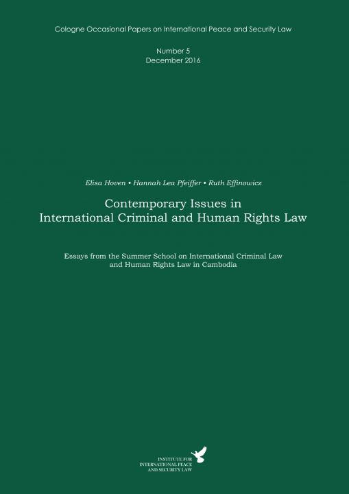 Number 5 | Contemporary Issues in International Criminal and Human Rights Law SIEVERSMEDIEN Number 5 | Contemporary Issues in International Criminal and Human Rights Law SIEVERSMEDIEN