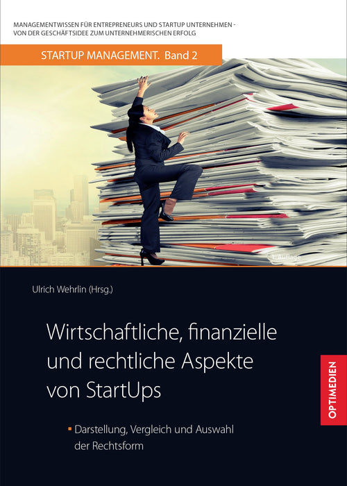 SM 02 | Wirtschaftliche, finanzielle und rechtliche Aspekte von StartUps | 1. Auflage SIEVERSMEDIEN SM 02 | Wirtschaftliche, finanzielle und rechtliche Aspekte von StartUps | 1. Auflage SIEVERSMEDIEN