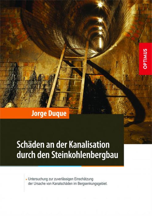 Schäden an der Kanalisation durch den Steinkohlenbergbau SIEVERSMEDIEN Schäden an der Kanalisation durch den Steinkohlenbergbau SIEVERSMEDIEN