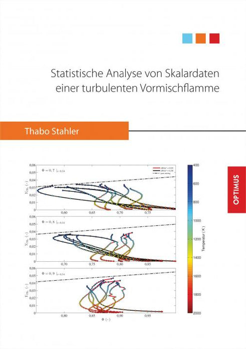 Statistische Analyse von Skalardaten einer turbulenten Vormischflamme SIEVERSMEDIEN Statistische Analyse von Skalardaten einer turbulenten Vormischflamme SIEVERSMEDIEN