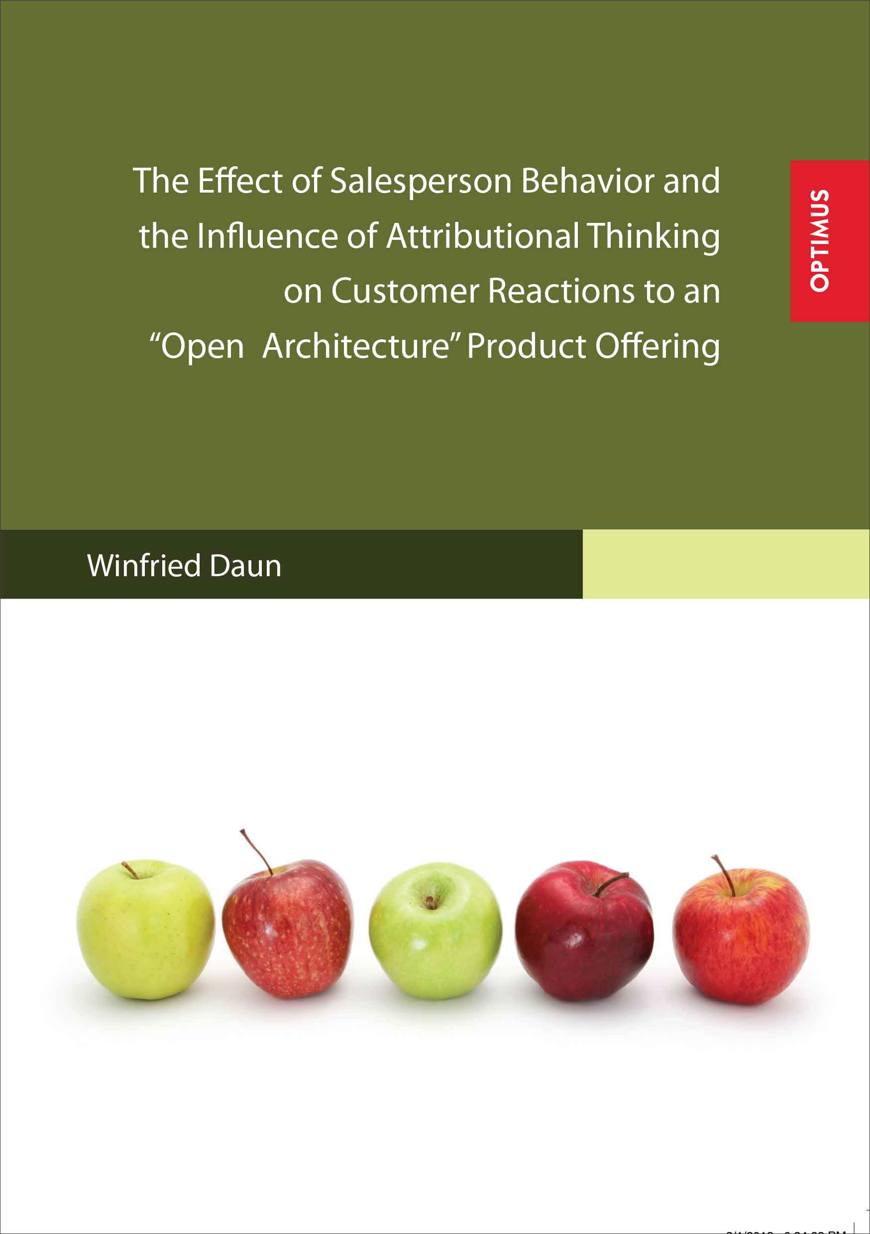 The Effect of Salesperson Behavior and the Influence of Attributional Thinking SIEVERSMEDIEN The Effect of Salesperson Behavior and the Influence of Attributional Thinking SIEVERSMEDIEN