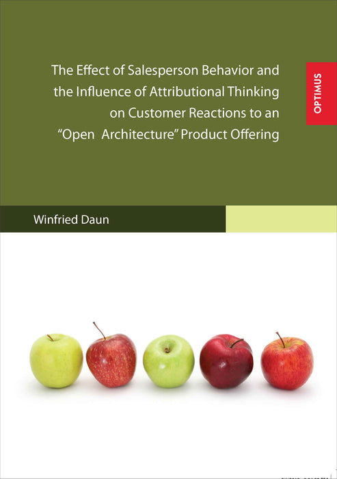 The Effect of Salesperson Behavior and the Influence of Attributional Thinking SIEVERSMEDIEN The Effect of Salesperson Behavior and the Influence of Attributional Thinking SIEVERSMEDIEN