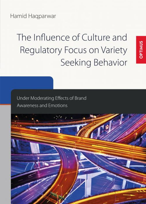 The Influence of Culture and Regulatory Focus on Variety Seeking Behavior SIEVERSMEDIEN The Influence of Culture and Regulatory Focus on Variety Seeking Behavior SIEVERSMEDIEN