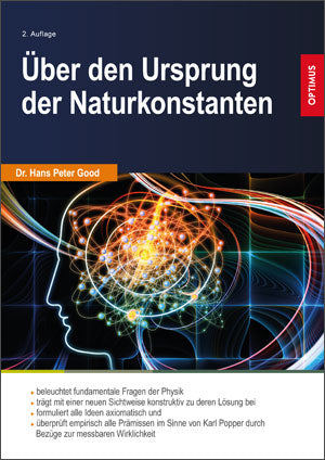 Über den Ursprung der Naturkonstanten | 2. Auflage SIEVERSMEDIEN Über den Ursprung der Naturkonstanten | 2. Auflage SIEVERSMEDIEN
