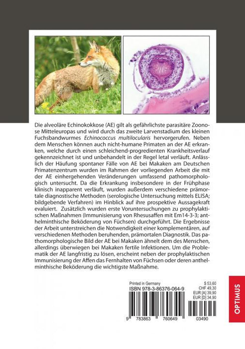 Untersuchungen zur Diagnostik und Prophylaxe der alveolären Echinokokkose bei Makaken SIEVERSMEDIEN Untersuchungen zur Diagnostik und Prophylaxe der alveolären Echinokokkose bei Makaken SIEVERSMEDIEN