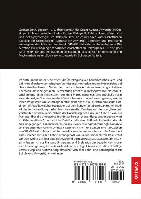 Virtuelles Lernen und Lehren am Beispiel des Museumsprojekts VIAMUS SIEVERSMEDIEN Virtuelles Lernen und Lehren am Beispiel des Museumsprojekts VIAMUS SIEVERSMEDIEN