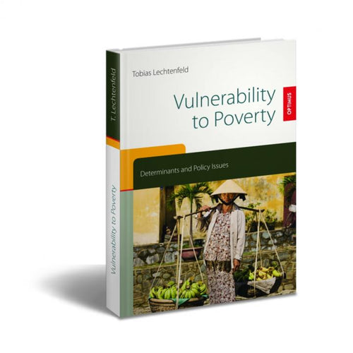 Vulnerability to Poverty - Determinants and Policy Issues SIEVERSMEDIEN Vulnerability to Poverty - Determinants and Policy Issues SIEVERSMEDIEN