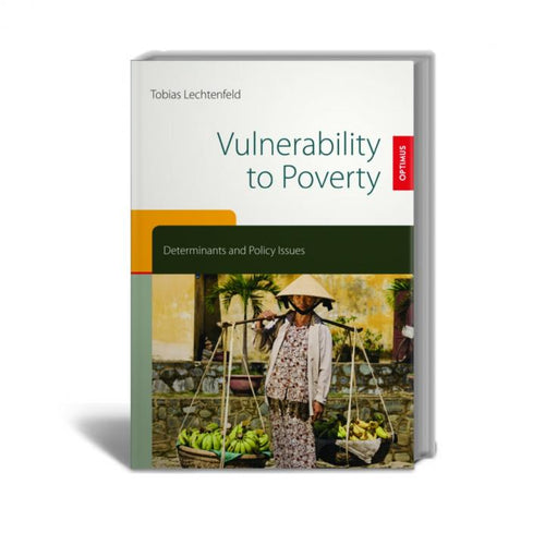 Vulnerability to Poverty - Determinants and Policy Issues SIEVERSMEDIEN Vulnerability to Poverty - Determinants and Policy Issues SIEVERSMEDIEN