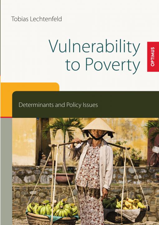 Vulnerability to Poverty - Determinants and Policy Issues SIEVERSMEDIEN Vulnerability to Poverty - Determinants and Policy Issues SIEVERSMEDIEN
