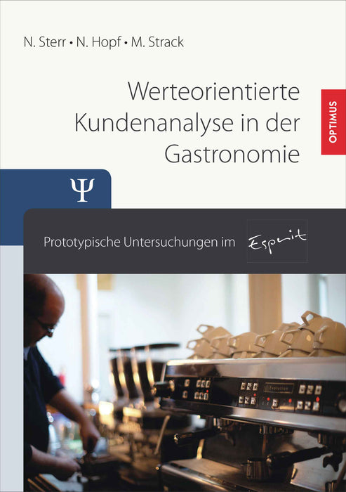 Werteorientierte Kundenanalyse in der Gastronomie SIEVERSMEDIEN Werteorientierte Kundenanalyse in der Gastronomie SIEVERSMEDIEN