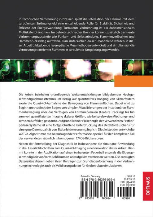 Zeitaufgelöste Verbrennungsdiagnostik zur Untersuchung der Bewegung von Flammen SIEVERSMEDIEN Zeitaufgelöste Verbrennungsdiagnostik zur Untersuchung der Bewegung von Flammen SIEVERSMEDIEN