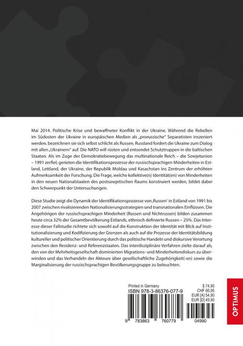 Zwischen transnationalen Beziehungen und rivalisierenden Nationalisierungsstrategien. Identifikationsprozesse von ‚Russen‘ in Estland (1991-2007) SIEVERSMEDIEN Zwischen transnationalen Beziehungen und rivalisierenden Nationalisierungsstrategien. Identifikationsprozesse von ‚Russen‘ in Estland (1991-2007) SIEVERSMEDIEN