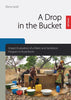 A Drop in the Bucket - Impact Evaluation of a Water and Sanitation Program in Rural Benin SIEVERSMEDIEN