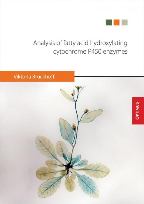 Analysis of fatty acid hydroxylating cytochrome P450 enzymes SIEVERSMEDIEN