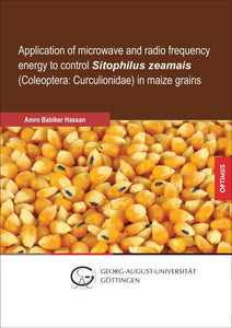 Application of microwave and radio frequency energy to control Sitophilus zeamais (Coleoptera: Curculionidae) in maize grains SIEVERSMEDIEN