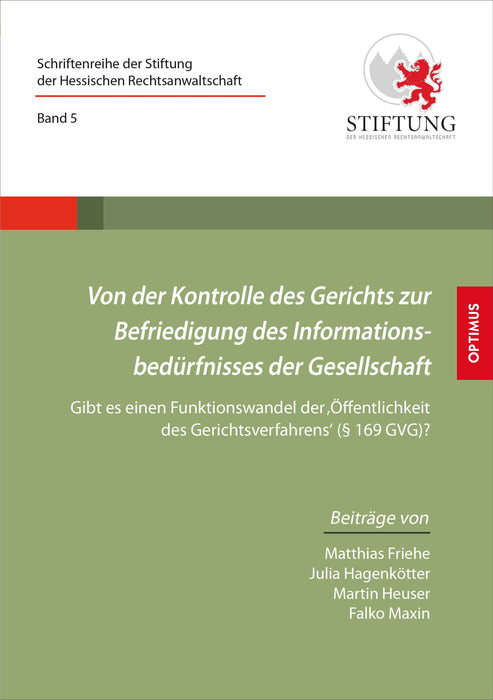 Band 05 | Von der Kontrolle des Gerichts zur Befriedigung des Informationsbedürfnisses der Gesellschaft SIEVERSMEDIEN