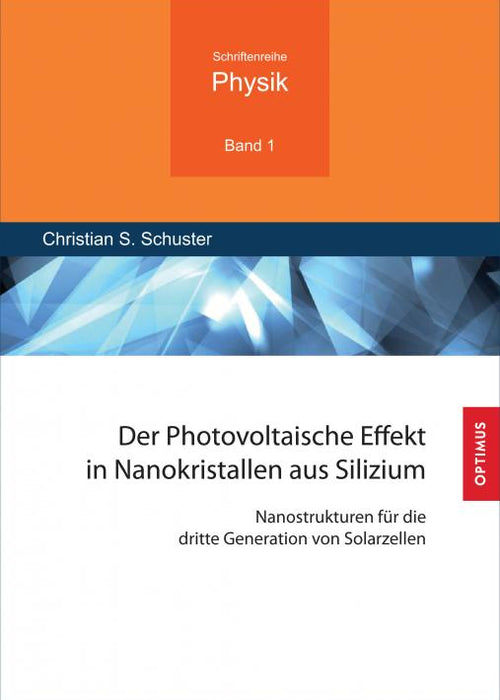 Band 1 | Der Photovoltaische Effekt in Nanokristallen aus Silizium SIEVERSMEDIEN