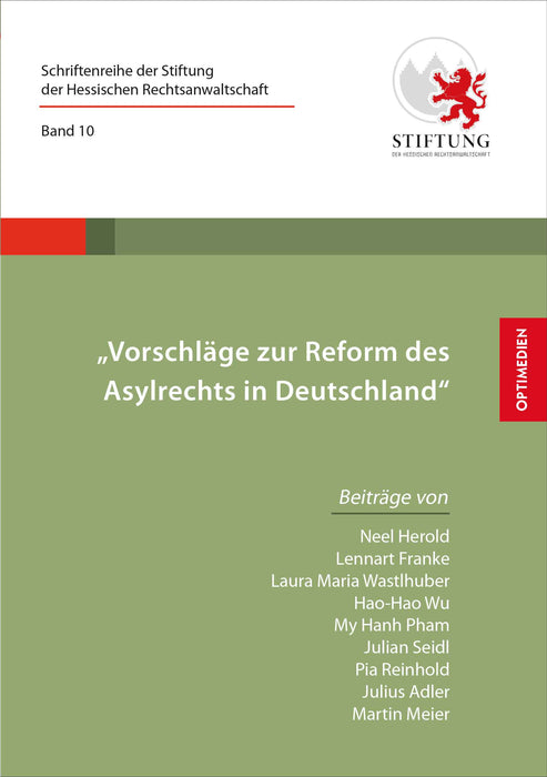 Band 10 | Vorschläge zur Reform des Asylrechts in Deutschland SIEVERSMEDIEN