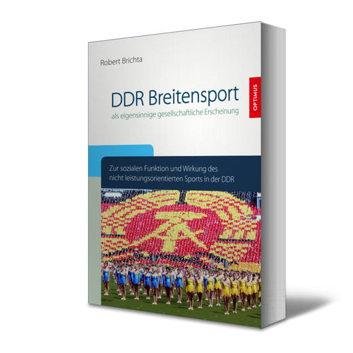 DDR-Breitensport als eigensinnige gesellschaftliche Erscheinung? SIEVERSMEDIEN