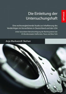 Die Einleitung der Untersuchungshaft SIEVERSMEDIEN