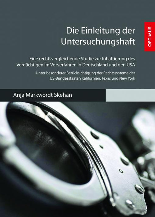 Die Einleitung der Untersuchungshaft SIEVERSMEDIEN