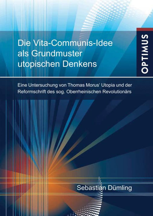 Die Vita-Communis-Idee als Grundmuster utopischen Denkens? | 1. Auflage SIEVERSMEDIEN