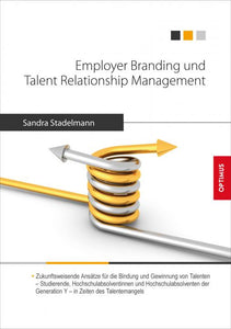 Employer Branding und Talent Relationship Management SIEVERSMEDIEN