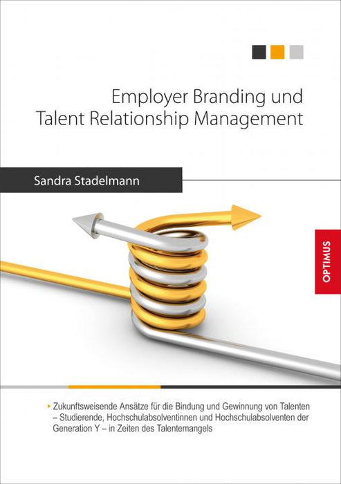 Employer Branding und Talent Relationship Management SIEVERSMEDIEN