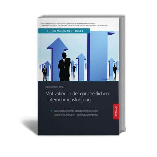 FM 04 | Motivation in der ganzheitlichen Unternehmensführung | 2. Auflage SIEVERSMEDIEN