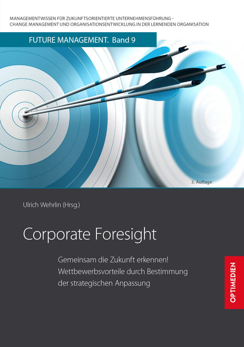 FM 09 | Corporate Foresight | 3. Auflage SIEVERSMEDIEN