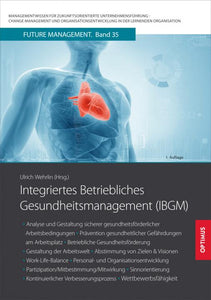 FM 35 | Integriertes Betriebliches Gesundheitsmanagement (IBGM) | 1. Auflage SIEVERSMEDIEN