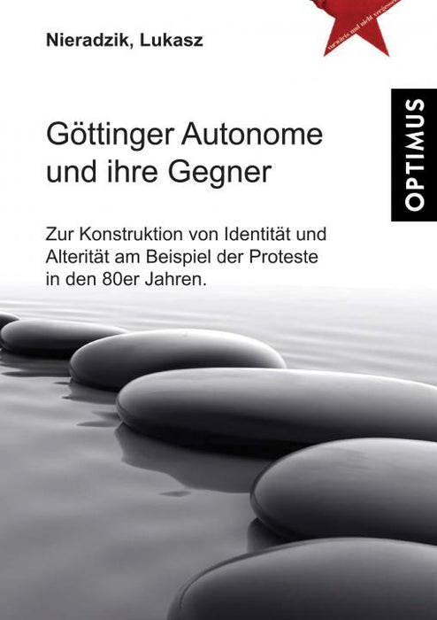 Göttinger Autonome und ihre Gegner SIEVERSMEDIEN