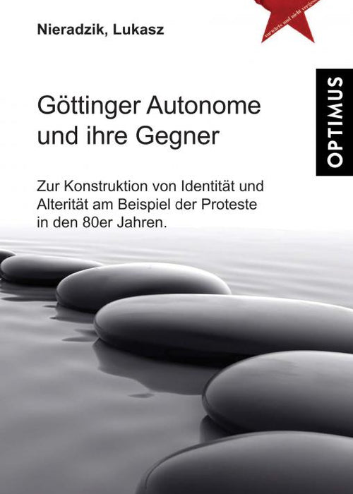 Göttinger Autonome und ihre Gegner SIEVERSMEDIEN