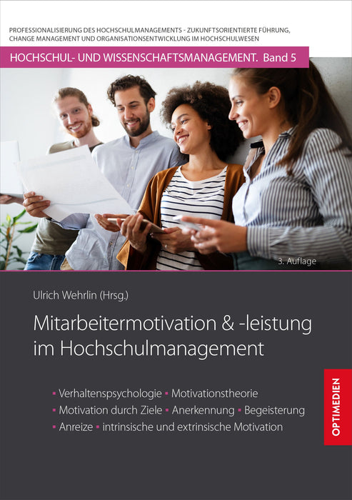 HM 05 | Mitarbeitermotivation und -Leistung im Hochschulmanagement | 3. Auflage SIEVERSMEDIEN
