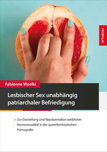 Lesbischer Sex unabhängig patriarchaler Befriedigung SIEVERSMEDIEN