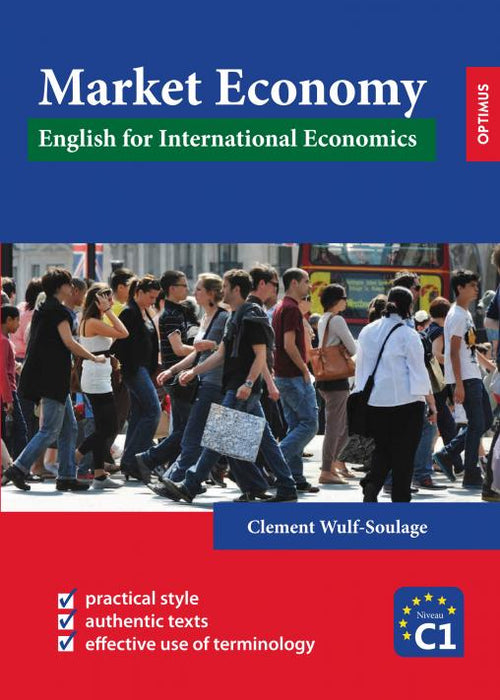 Market Economy - English for International Economics - Niveau C1 SIEVERSMEDIEN