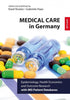 Medical Care in Germany - Epidemiology, Health Economics and Outcome Research SIEVERSMEDIEN