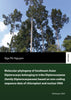 Molecular phylogeny of Southeast Asian Dipterocarps belonging to tribe Dipterocarpeae (family Dipterocarpaceae) based on non-coding sequence data of chloroplast and nuclear DNA SIEVERSMEDIEN