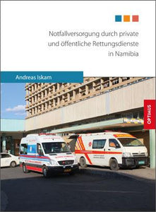 Notfallversorgung durch private und öffentliche Rettungsdienste in Namibia SIEVERSMEDIEN