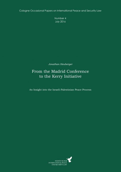 Number 4 | From the Madrid Conference to the Kerry Initiative SIEVERSMEDIEN