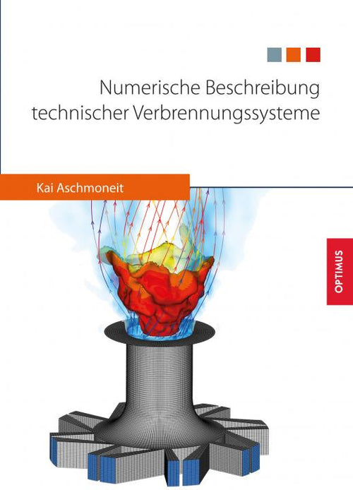 Numerische Beschreibung technischer Verbrennungssysteme SIEVERSMEDIEN