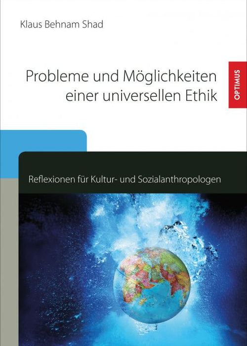 Probleme und Möglichkeiten einer universellen Ethik SIEVERSMEDIEN