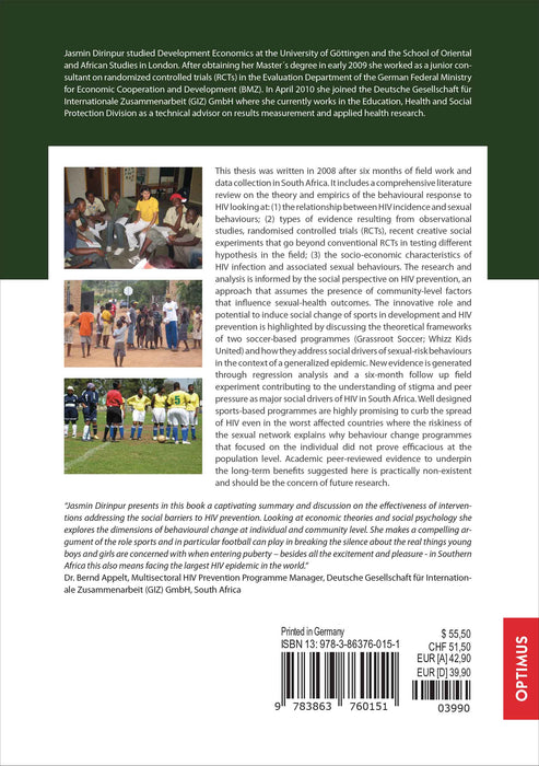 Social barriers to effective HIV prevention. Stigma, peer pressure and the role of soccer-based programmes in South Africa SIEVERSMEDIEN